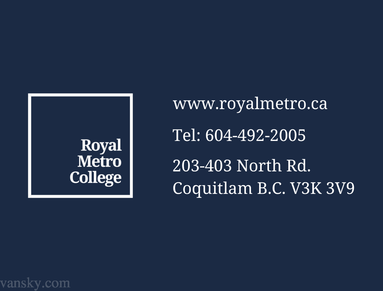 220525130452_Royal Metro College www.royalmetro.ca 604-492-2005.png